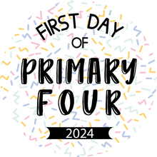 Load image into Gallery viewer, First Day Of Primary Bold Lollipop (Primary 1-13)
